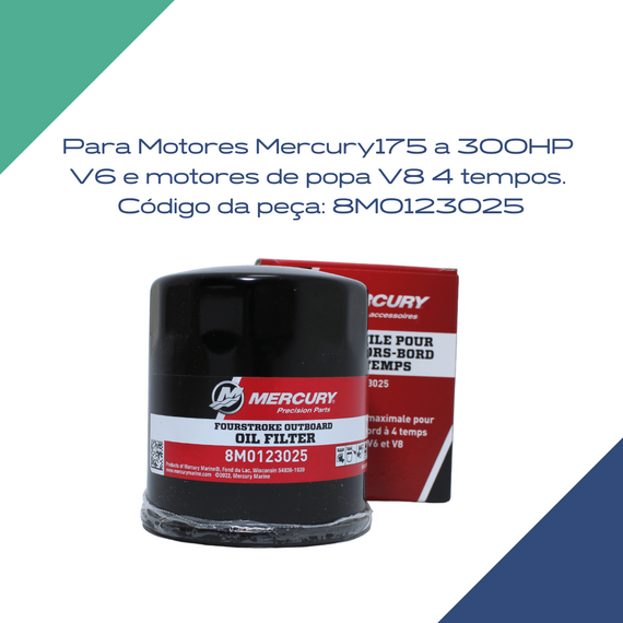 Filtro de Óleo para Motor de Popa MERCURY - 175 a 300HP - V6 e V8 - 4 tempos - 8M0123025